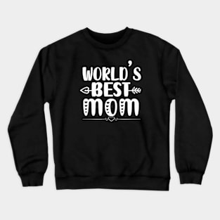 World's Best Mom Crewneck Sweatshirt